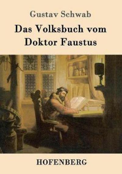 Cover for Schwab · Das Volksbuch vom Doktor Faustus (Book) (2016)