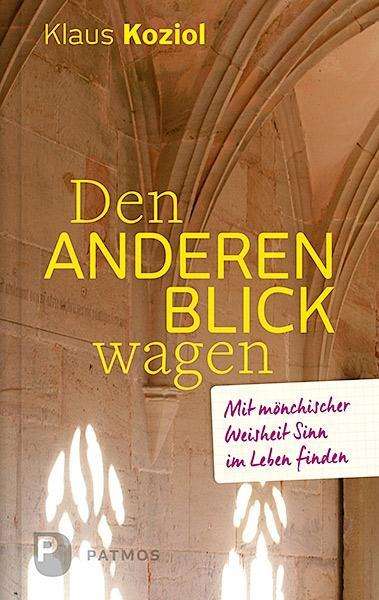 Cover for Koziol · Den anderen Blick wagen (Book)