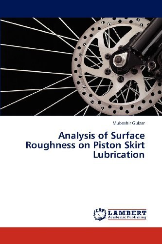 Cover for Mubashir Gulzar · Analysis of Surface Roughness on Piston Skirt Lubrication (Paperback Book) (2012)