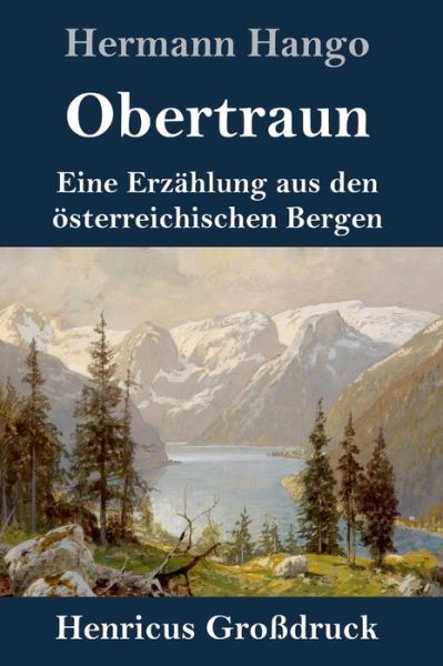 Cover for Hermann Hango · Obertraun (Grossdruck) (Hardcover Book) (2019)