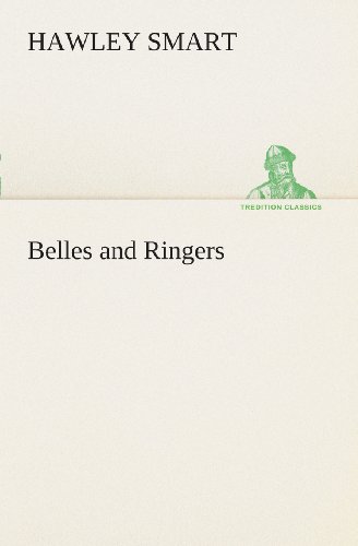Cover for Hawley Smart · Belles and Ringers (Tredition Classics) (Paperback Bog) (2013)