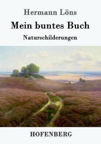 Cover for Löns · Mein buntes Buch (Book) (2016)