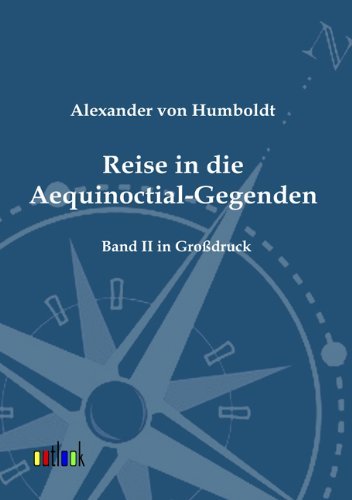 Cover for Alexander Von Humboldt · Reise in die Aequinoctial-Gegenden (Paperback Book) [German edition] (2011)