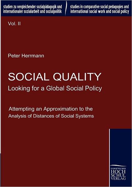 Cover for Peter Herrmann · Social Quality - Looking for a Global Social Policy (Taschenbuch) [German edition] (2009)