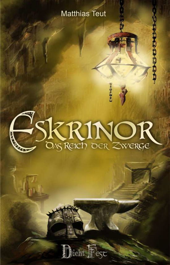 Cover for Teut · Eskrinor - Das Reich der Zwerge (Book)