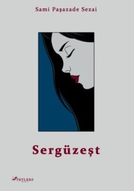 Cover for Samipasazade Sezai · Serguzest (Paperback Book) (2022)