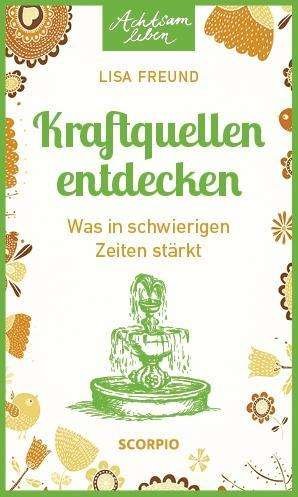Cover for Freund · Kraftquellen entdecken (Bok)