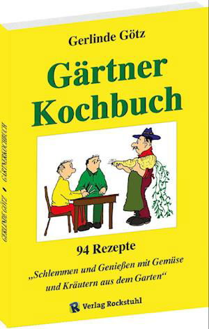 Gerlinde Götz · Gärtnerkochbuch (Buch) (2023)