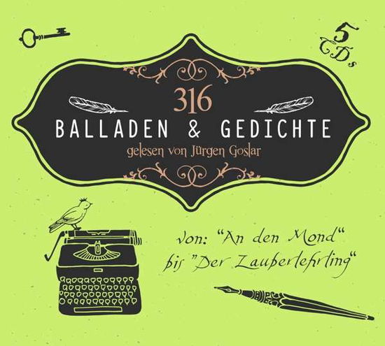 316 Balladen & Gedichte Von an den Mond Bis Der Za - Jürgen Goslar - Musiikki - ZYX - 9783959951043 - perjantai 14. lokakuuta 2016