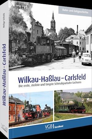 Cover for Helge Scholz · Wilkau-Haßlau  Carlsfeld (Bok) (2022)