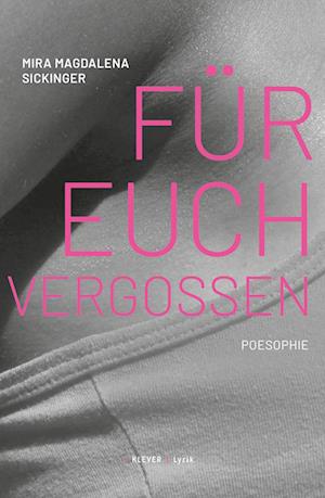 Cover for Mira Magdalena Sickinger · Für euch vergossen (Book) (2024)