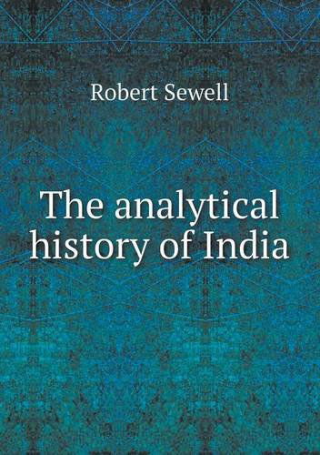 Cover for Robert Sewell · The Analytical History of India (Paperback Book) (2013)