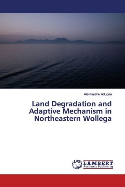 Cover for Adugna · Land Degradation and Adaptive Me (Book) (2019)