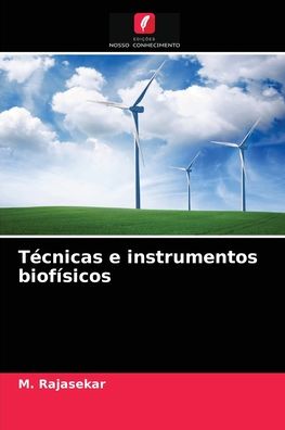 Cover for M Rajasekar · Tecnicas e instrumentos biofisicos (Paperback Book) (2021)