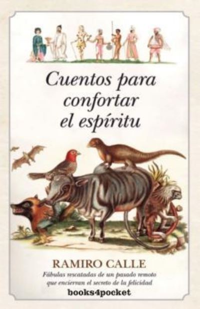 Cover for Ramiro Calle · Cuentos Para Confortar El Espiritu (Taschenbuch) (2013)