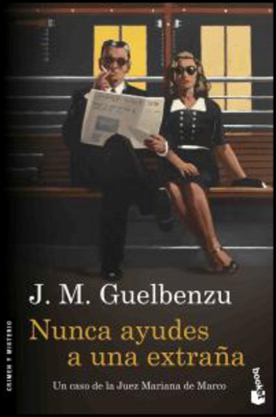 Cover for Guelbenzu · Nunca ayudes a una extraña (Bok)