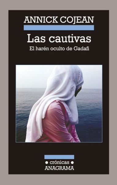 Cover for Annick Cojean · Las Cautivas (Paperback Book) [Spanish edition] (2014)