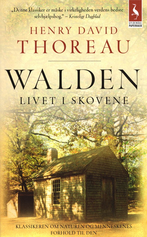Walden - Henry David Thoreau - Libros - Gyldendal - 9788702136043 - 5 de octubre de 2012