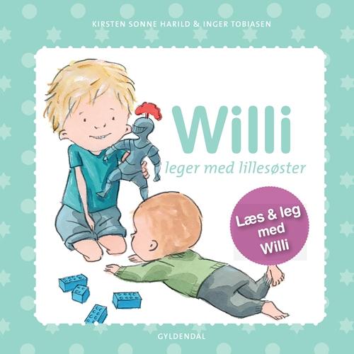 Cover for Kirsten Sonne Harild; Inger Tobiasen · Willi: Willi leger med lillesøster (Innbunden bok) [1. utgave] (2015)