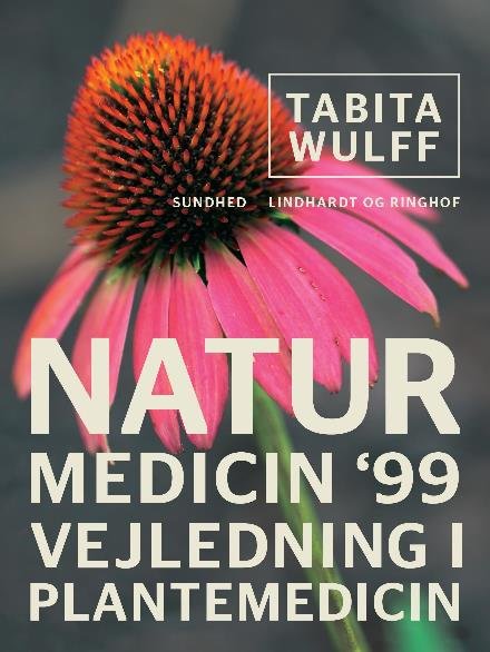Cover for Tabita Wulff · Naturmedicin 99 (Sewn Spine Book) [1st edition] (2018)