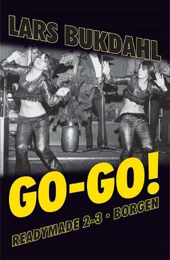 Cover for Lars Bukdahl · Go-Go! (Sewn Spine Book) [1st edition] (2006)