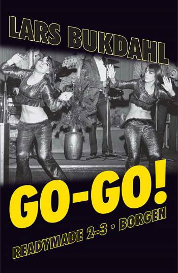 Cover for Lars Bukdahl · Go-Go! (Hæftet bog) [1. udgave] (2006)