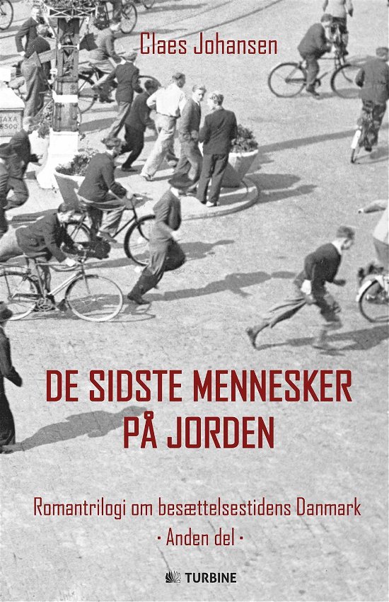 Cover for Johansen Claes · De sidste mennesker på jorden (Bound Book) [1º edição] (2015)