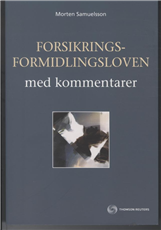 Cover for Morten Samuelsson · Forsikringsformidlingsloven med kommentarer (Buch) [1. Ausgabe] (2016)