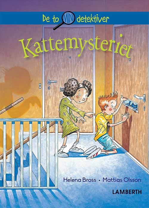 Cover for Helena Bross · De to minidetektiver: Kattemysteriet (Bound Book) [1er édition] (2018)