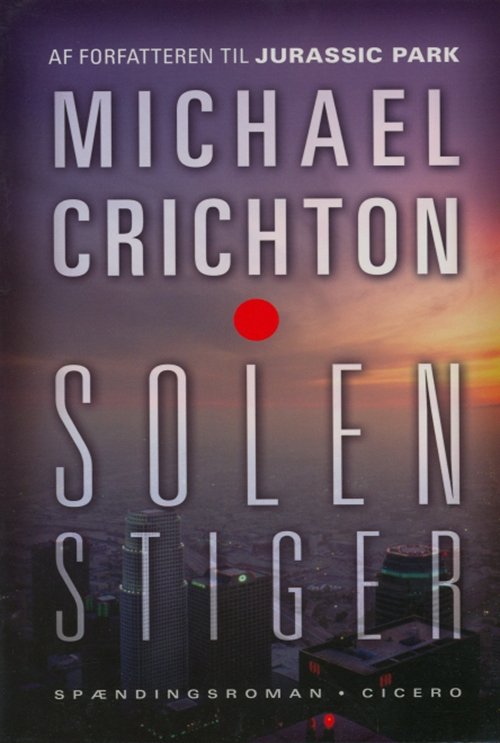 Cover for Michael Crichton · Solen stiger (Hæftet bog) [4. udgave] (2004)