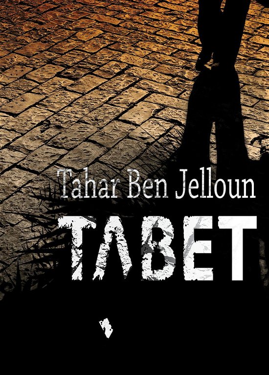 Tabet - Tahar Ben Jelloun - Bøker - Arvids - 9788793185043 - 11. desember 2014