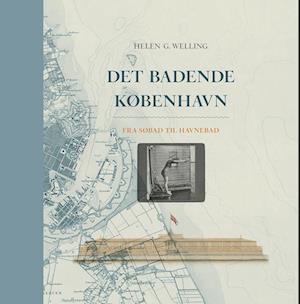 Cover for Helen G. Welling · Det Badende København (Hardcover Book) [1º edição] (2024)