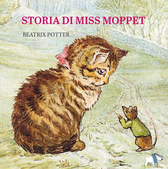 Cover for Beatrix Potter · Storia Di Miss Moppet. Ediz. A Colori (Book)