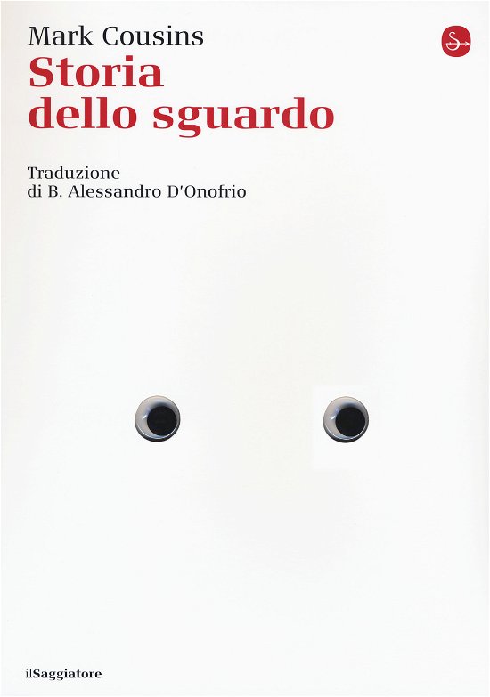 Cover for Mark Cousins · Storia Dello Sguardo (Book)