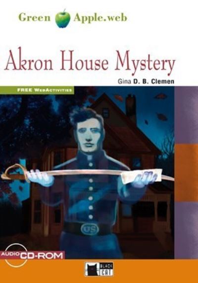 Cover for Gina D B Clemen · Green Apple: Akron House Mystery + audio CD/CD-ROM (CD-ROM) (2012)