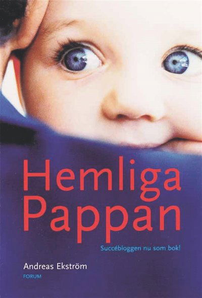 Cover for Andreas Ekström · Hemliga pappan (ePUB) (2012)