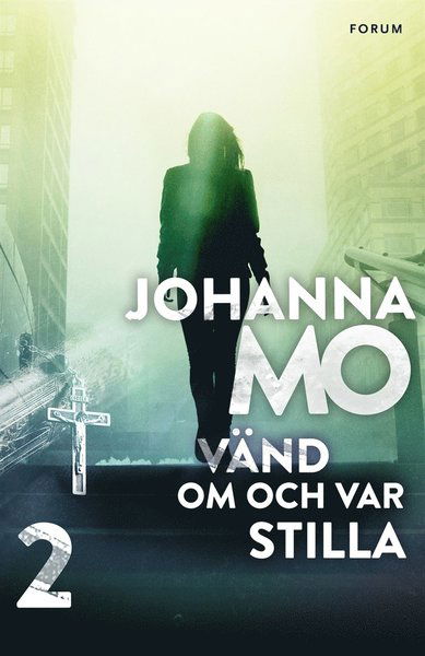 Cover for Johanna Mo · Helena Mobacke: Vänd om och var stilla (ePUB) (2014)