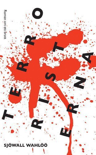 Cover for Per Wahlöö · Roman om ett brott: Terroristerna (Taschenbuch) (2021)