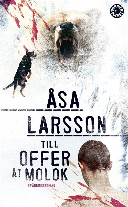 Cover for Åsa Larsson · Rebecka Martinsson: Till offer åt Molok (Pocketbok) (2013)