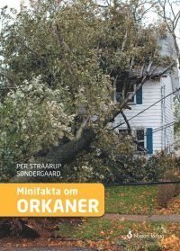 Cover for Per Straarup Søndergaard · Minifakta om ...: Minifakta om orkaner (Innbunden bok) (2016)