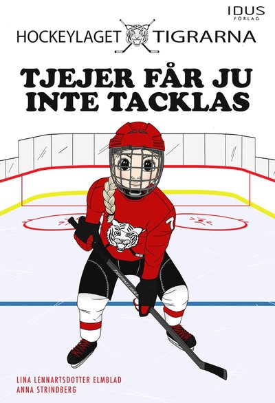 Cover for Lina Lennartsdotter Elmblad · Tjejer får ju inte tacklas (Bound Book) (2021)