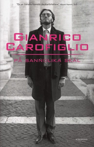 Guido Guerrieri: På sannolika skäl - Gianrico Carofiglio - Livros - Telegram Bokförlag - 9789177388043 - 3 de fevereiro de 2009