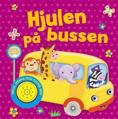 Cover for Marie Helleday Ekwurtzel · Hjulen på bussen (Board book) (2019)