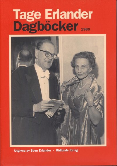 Dagböcker 1960 - Tage Erlander - Kirjat - Gidlunds förlag - 9789178448043 - tiistai 10. elokuuta 2010