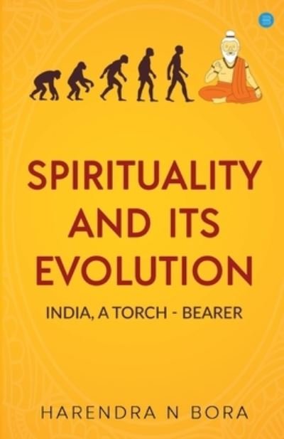 Cover for Harendra N Bora · Spirituality and its Evolution (Paperback Book) (2023)