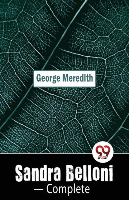 Cover for George Meredith · Sandra Belloni- Complete (Paperback Book) (2023)