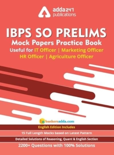 Cover for Adda247 · IBPS SO Prelims Mock Paper Practice Book For IT Officer/ Agriculture Officer/ Marketing Officer/ HR Officer (Taschenbuch) [In English Printed edition] (2019)