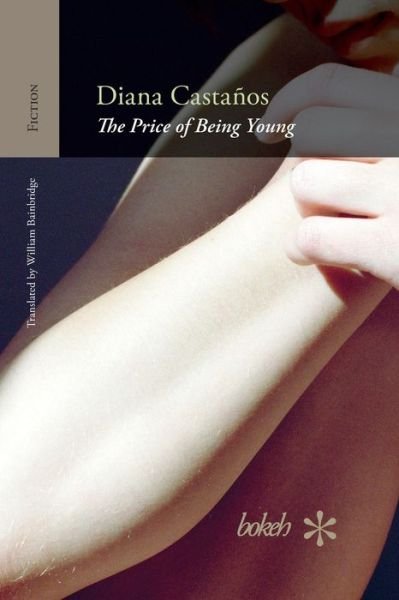 Cover for Diana Castaños · The Price of Being Young (Taschenbuch) (2019)