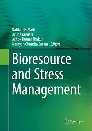 Cover for Bioresource and Stress Management (Paperback Book) [Softcover reprint of the original 1st ed. 2016 edition] (2018)