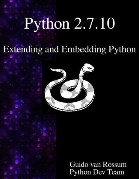 Cover for Python Development Team · Python 2.7.10 Extending and Embedding Python (Paperback Book) (2015)